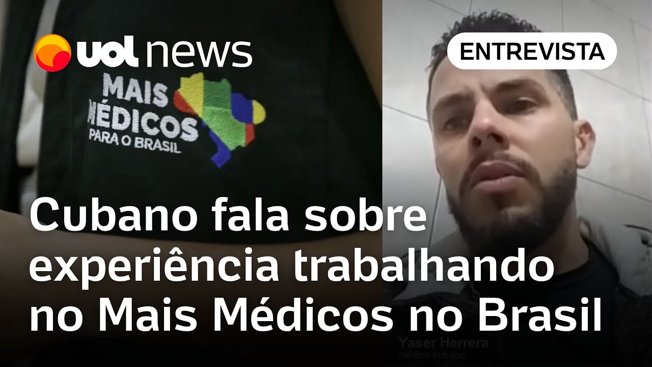 'Mais Médicos me deu tudo': cubano conta experiência atuando pelo programa no Brasil