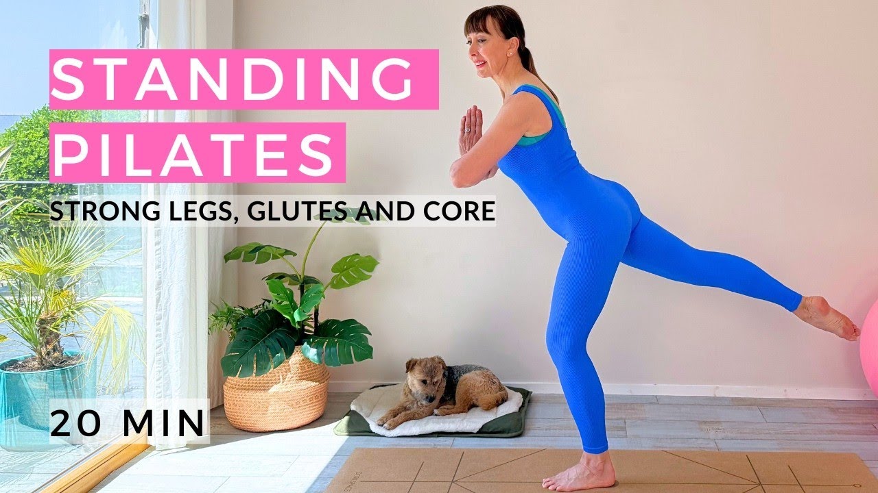 Standing Pilates for Strong Legs, Glutes and Core. Improve Balance & Strength  | 20 min Pilates