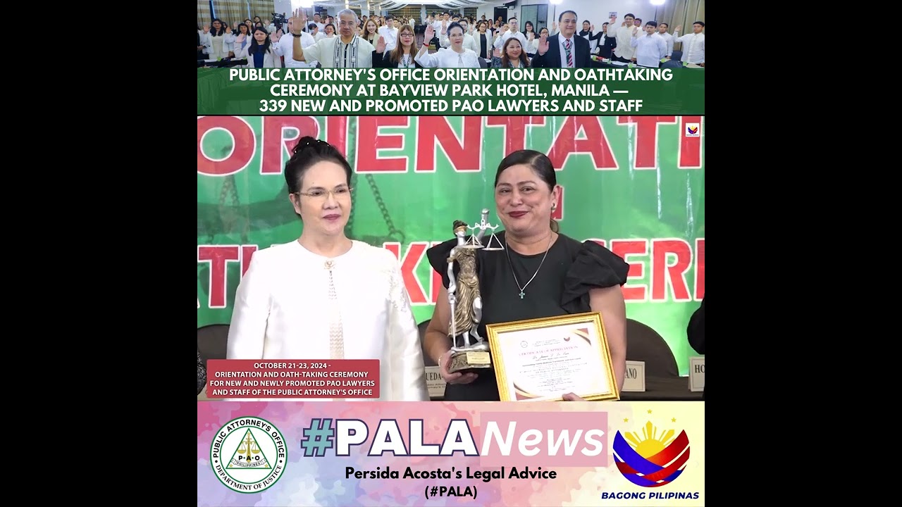 PUBLIC ATTORNEY'S OFFICE ORIENTATION AND OATHTAKING CEREMONY AT BAYVIEW PARK HOTEL, MANILA