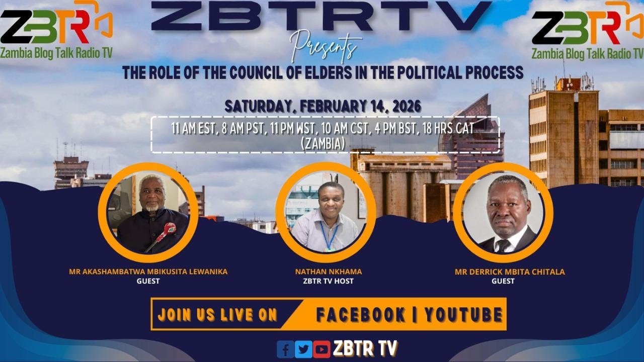 AKASHAMBATWA MBIKUSITA LEWANKIA | THE ROLE OF THE COUNCIL OF ELDERS | FEB 14, 2026