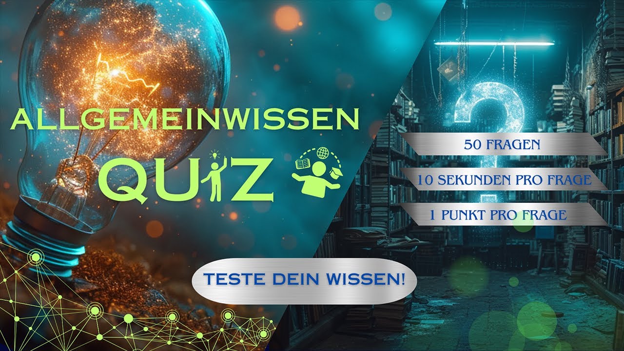 Allgemeinwissen Quiz: Wie schlau bist du wirklich? 🧠💡