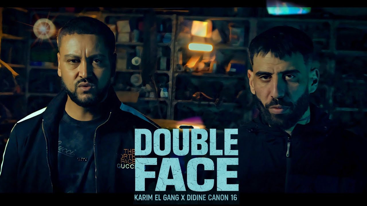 Karim El Gang X Didine Canon 16 - Double Face (Official Music Video)