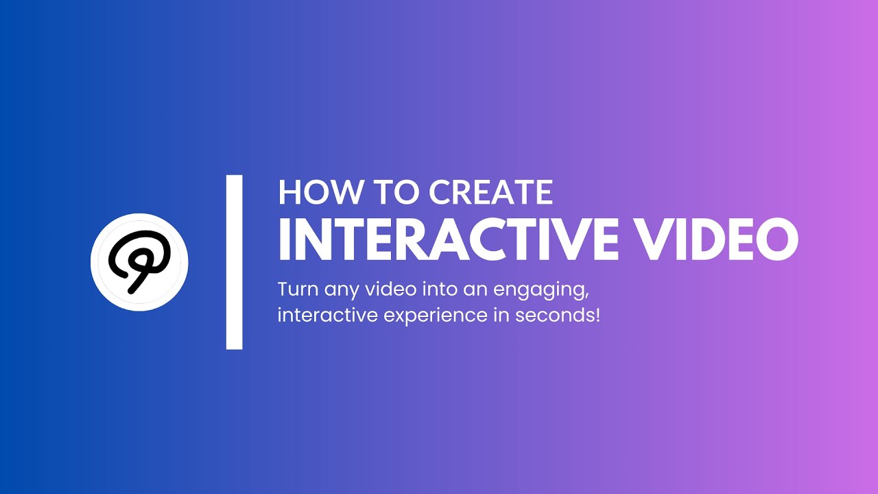 How To Create an Interactive Video - Full Walkthrough