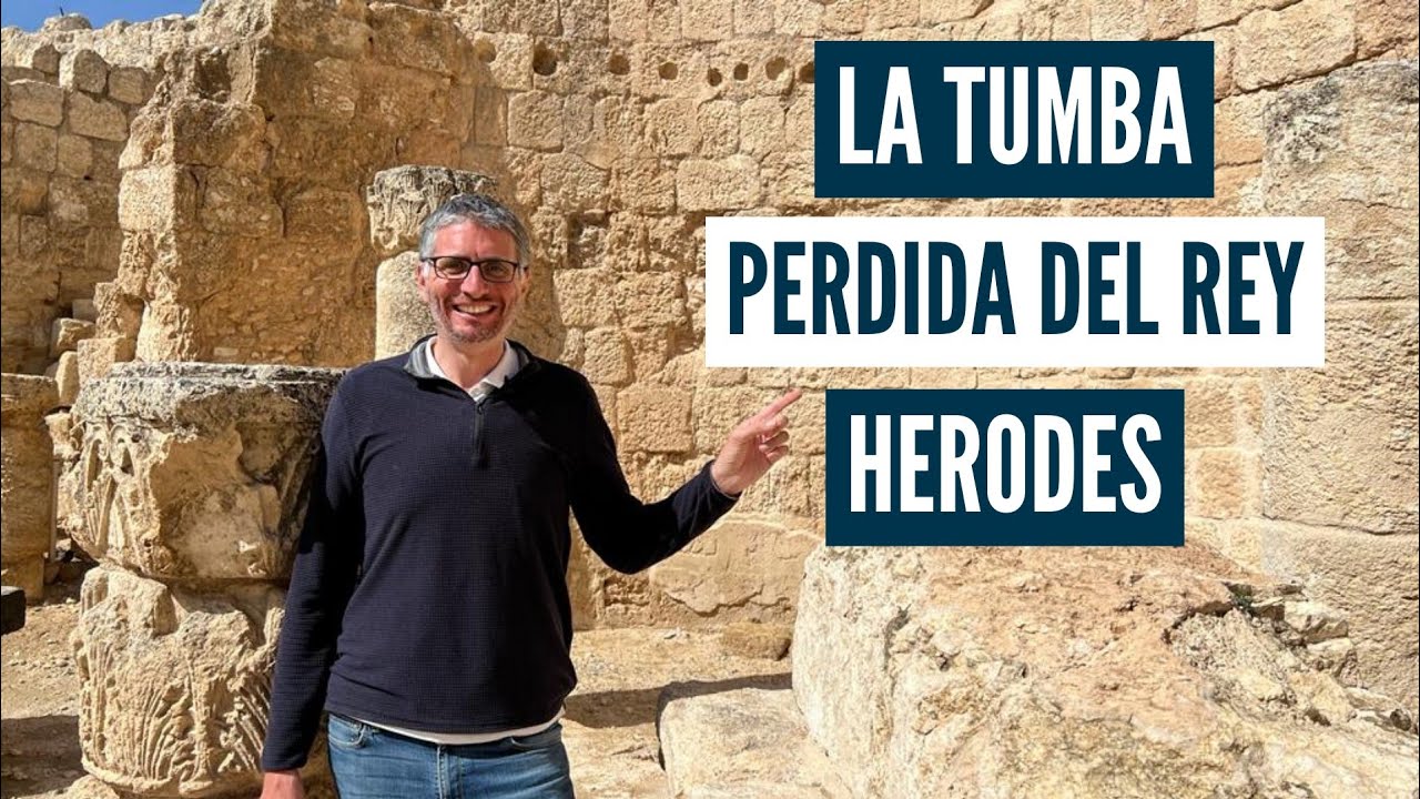Dónde está la tumba perdida del rey Herodes?