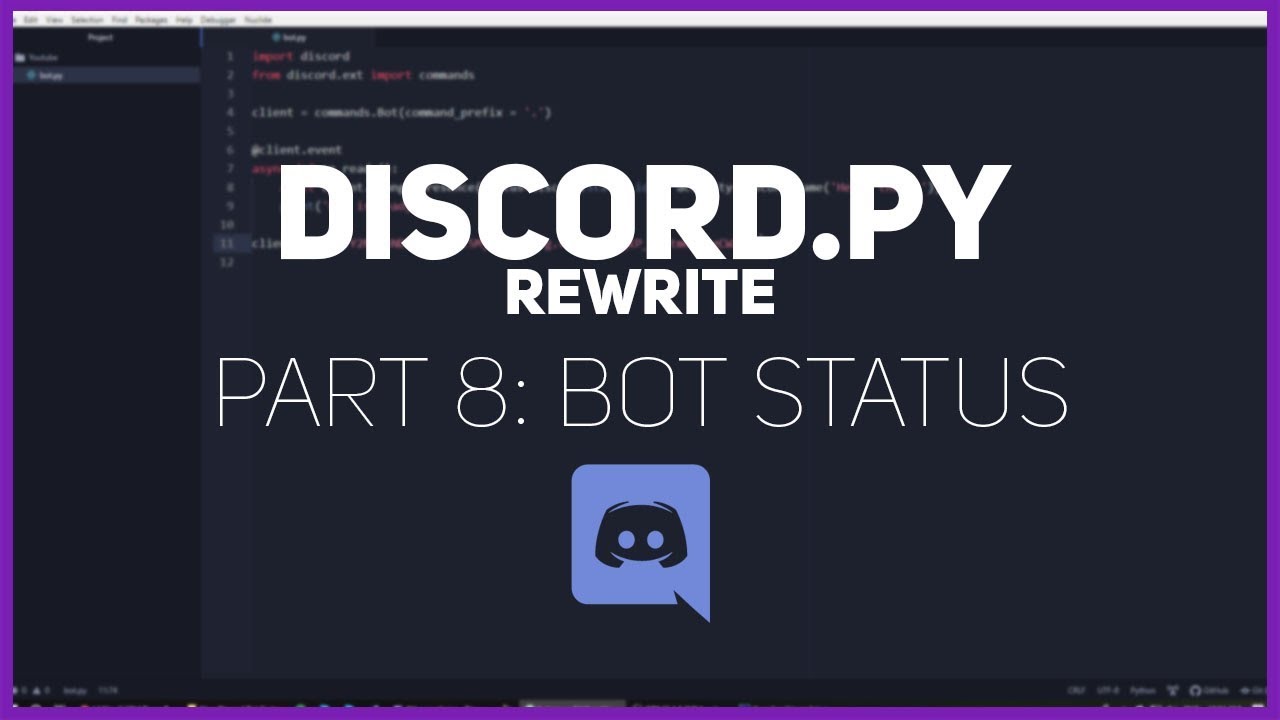 Python: Making a Discord bot (Part 8: Bot Status)