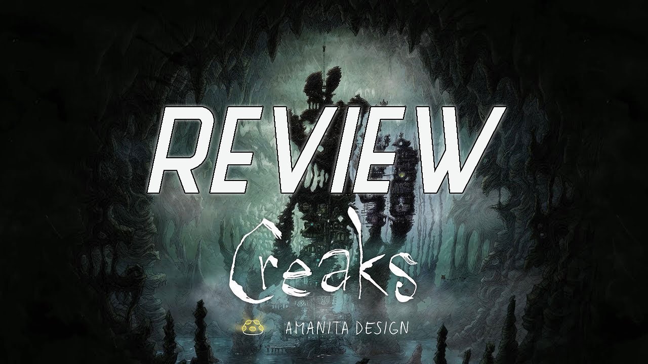 Let's Play - Creaks - A Game Review