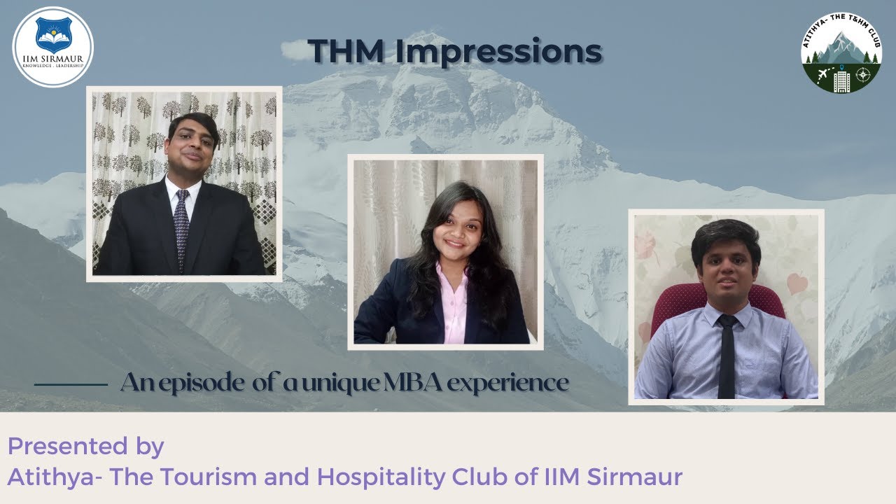 THM Impressions | Atithya | IIM Sirmaur