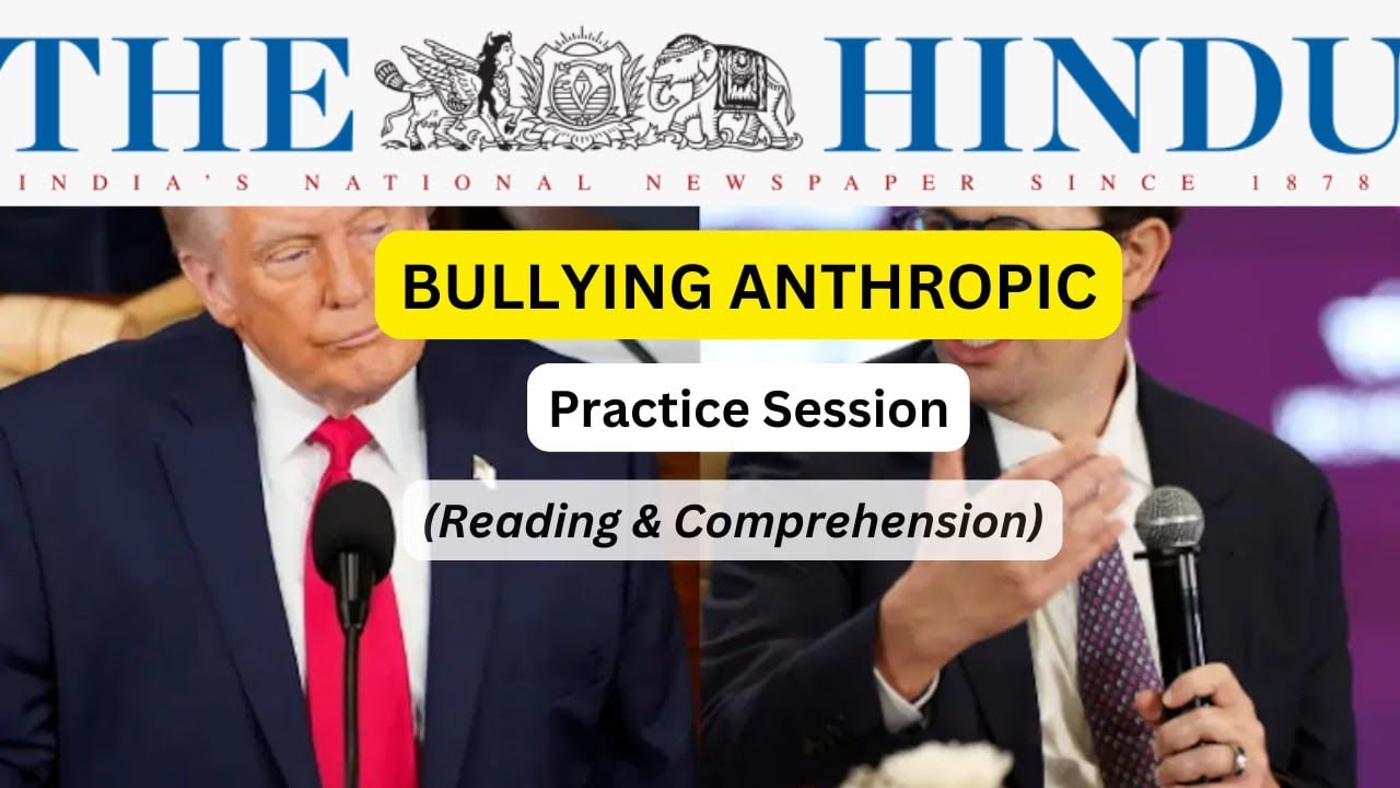 06/03/2026 | The Hindu Editorial | Bullying Anthropic