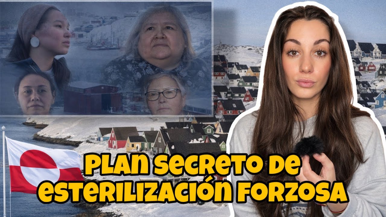 El PLAN SECRETO para ESTERILIZAR a niñas en Groenlandia y la cara oculta de la COLONIZACIÓN