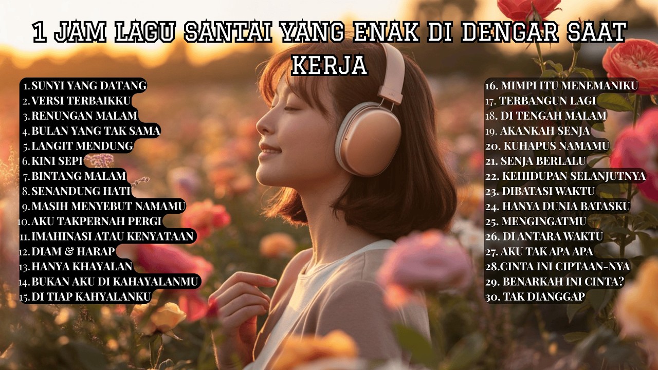 1 Jam Lagu Santai Lo-fi Pop – sunyi menemaniku | Musik Tenang, Rindu & Kenangan