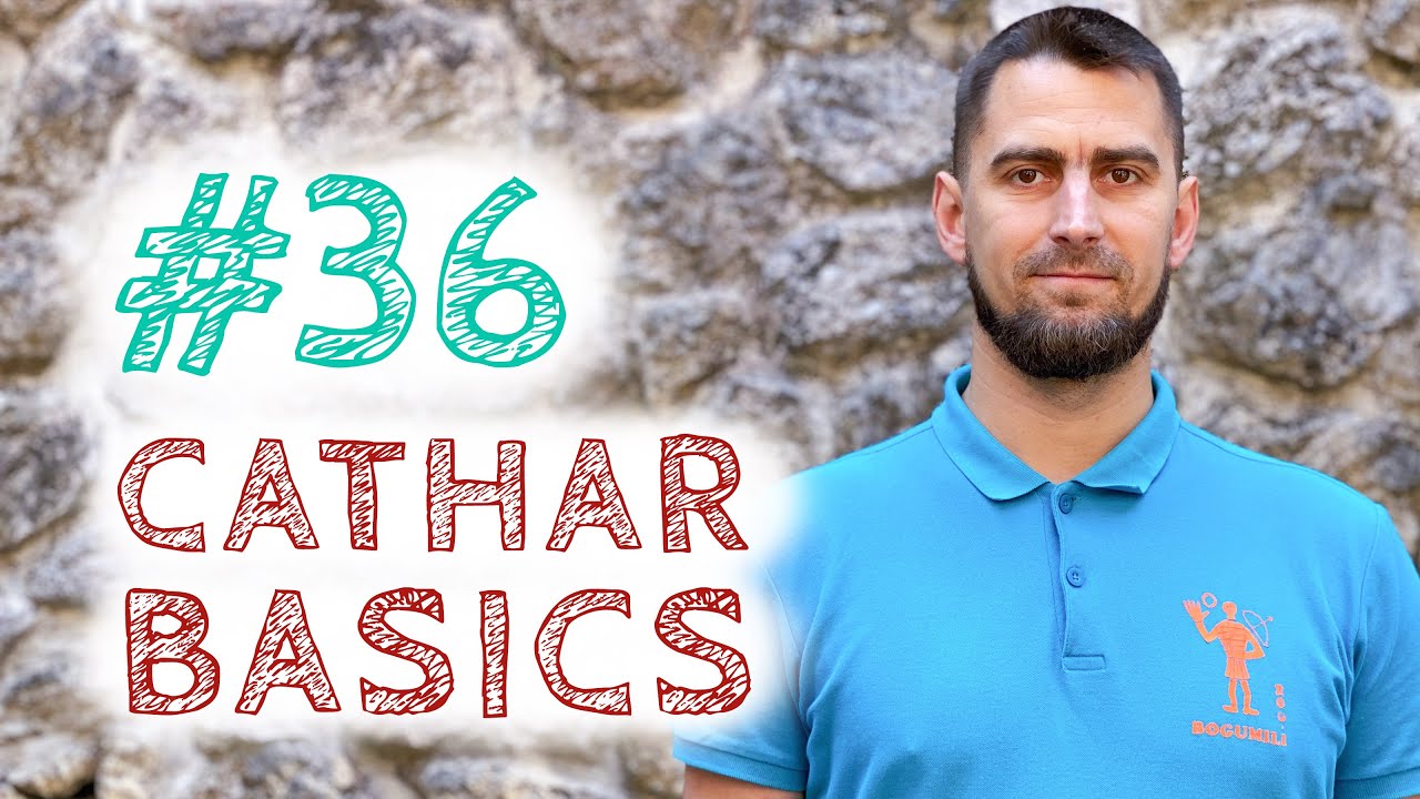 Cathar basic beliefs | Sunday message from the Cathars #36