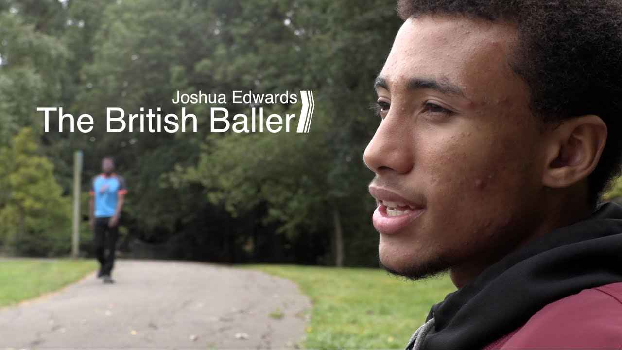 Joshua Edwards: The British Baller