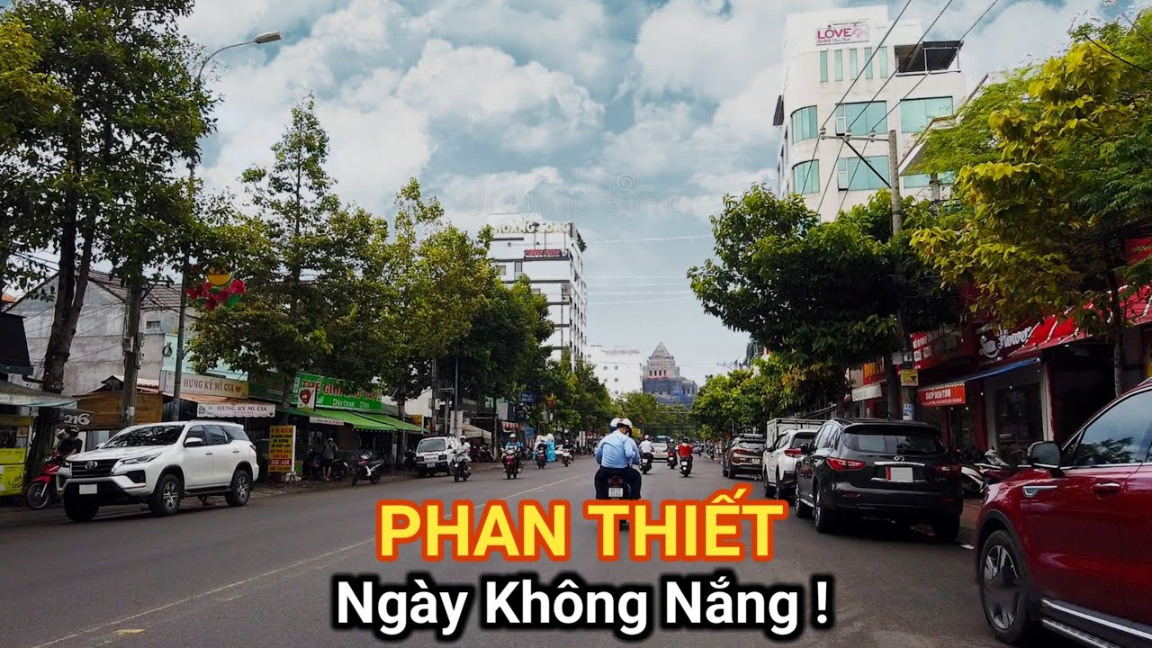 PHAN THIẾT - Ngày Không Nắng