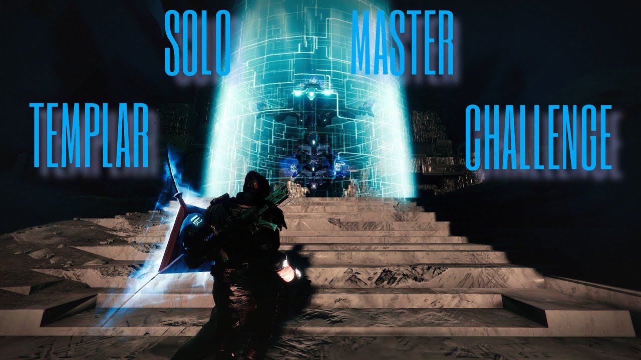 Solo MASTER Templar Challenge on Warlock | Episode Revenant