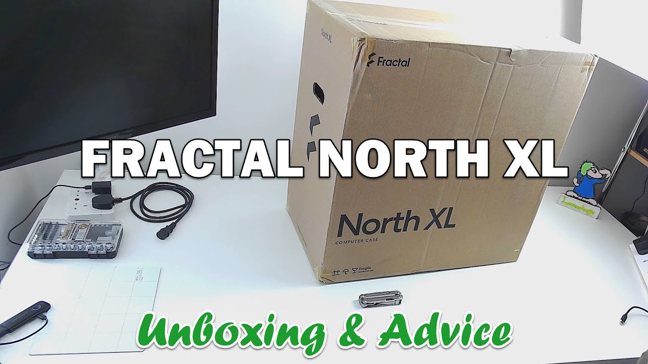 Fractal North XL E-ATX Case *REAL* Unboxing & Build Advice