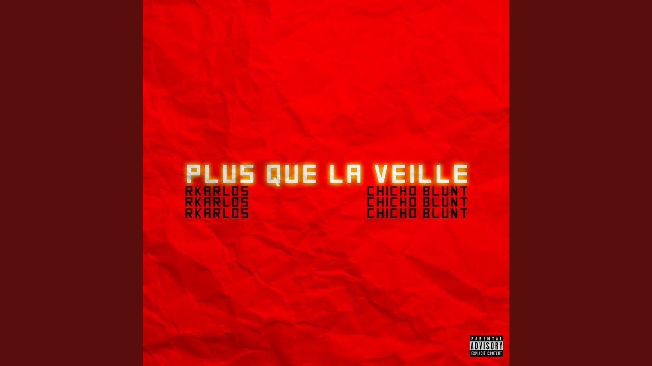 Plus que la veille (feat. Chicho Blunt)