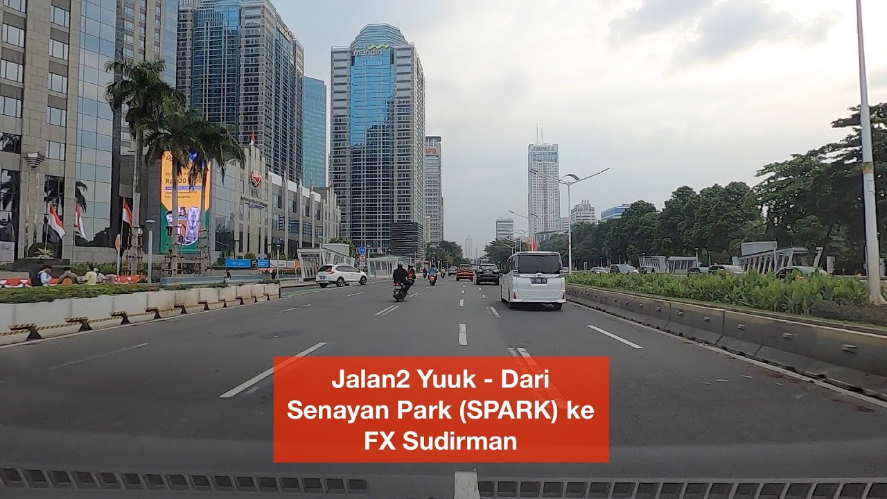 Jalan2 Yuuk - Dari Senayan Park (SPARK) ke FX Sudirman Mall Jakarta