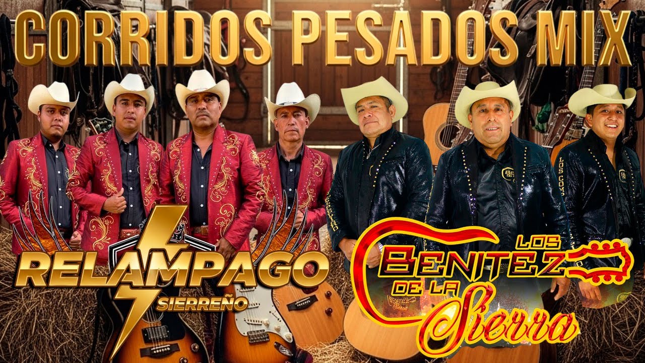 Relampago Sierre&ntilde;o Vs Los Ben&iacute;tez de la Sierra | Corridos &Eacute;picos con Guitarras Que Te Har&aacute;n VIBRAR!