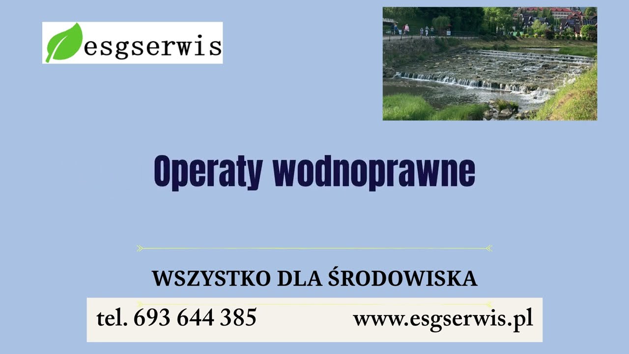 Jak uzyskać pozwolenie / pozwolenia wodnoprawne. Jak wykonać operat wodnoprawny. tel. 693 644 385.