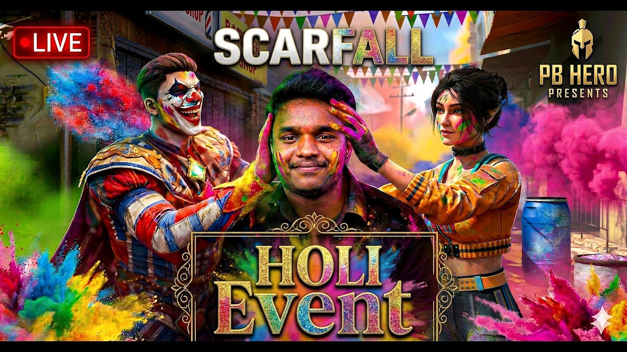 🔴 ScarFall 2.0 Live | PB Hero Gameplay | Holi Special Event