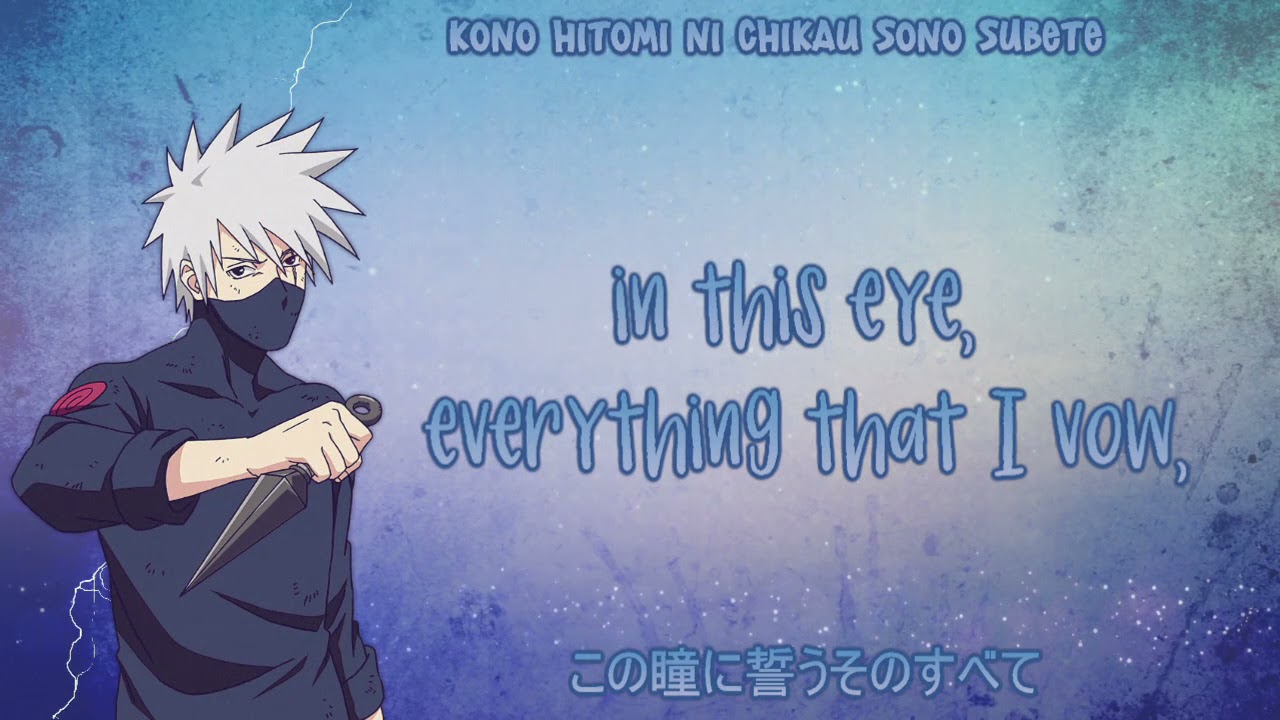 Kono Hitomi Ni Chikau (Oath to my Eye) - Kakashi Hatake (with English, Romaji, & Japanese Lyrics)
