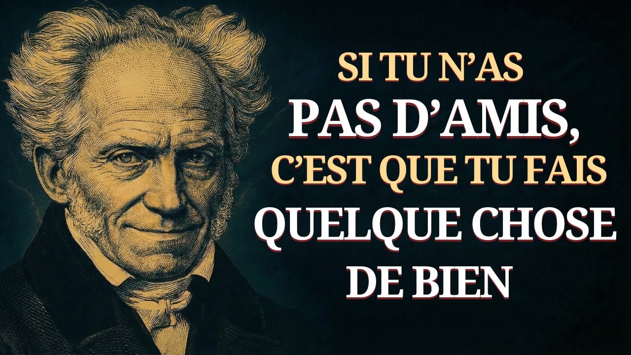 Le Manque D’Amis Révèle Une Vérité Que Peu De Gens Osent Regarder – Arthur Schopenhauer