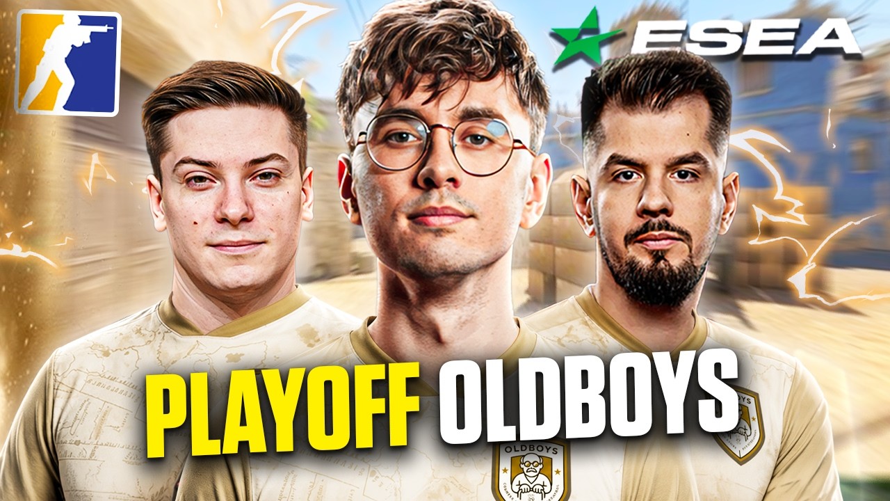 OLDBOYS GRA PLAY-OFFY ESEA W ODMIENIONYM SKŁADZIE!