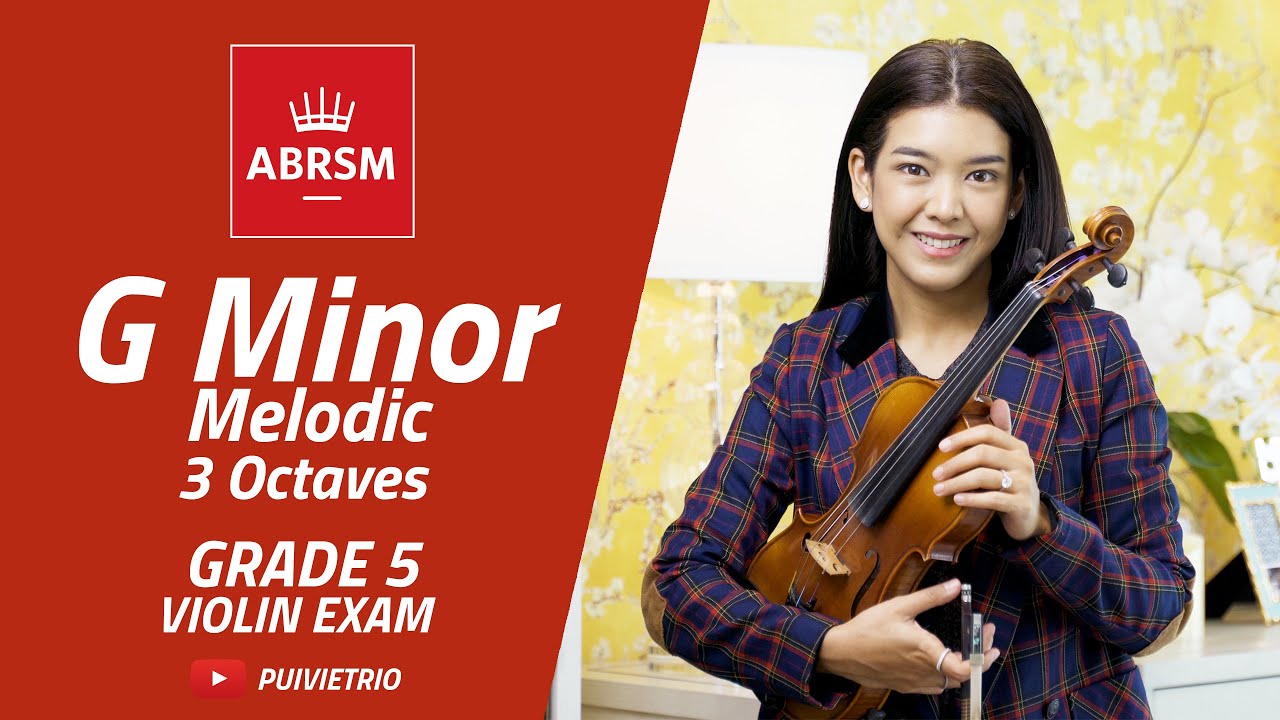 ABRSM : Grade 5 | G Minor Melodic - 3 Octaves | Scale & Arpeggio | Violin Exam