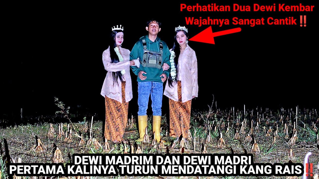 GEMPAR JAWA TENGAH TURUNYA DEWI MADRIM DAN DEWI MADRI DUA DEWI KEMBAR YANG SANGAT CANTIK