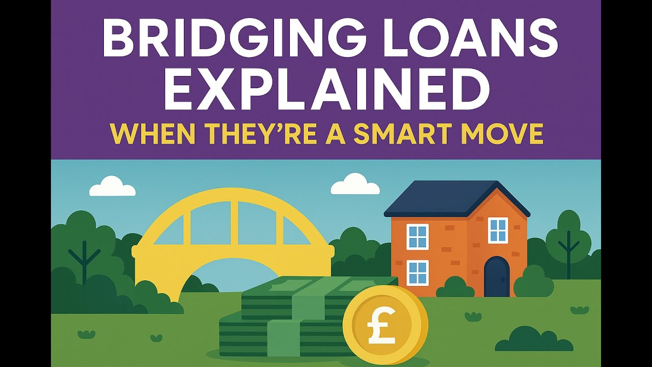 Bridging Loans Explained &ndash; When They're a Smart Move