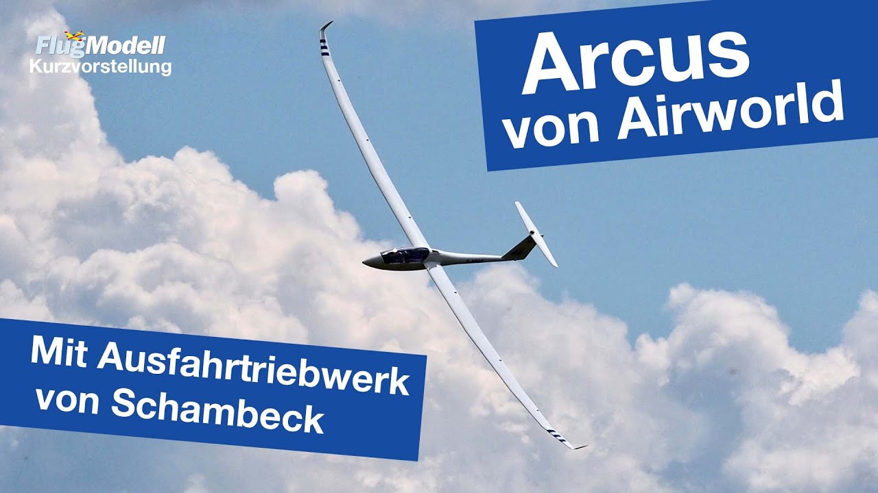 Arcus in 1:2,7 mit 7,4 m Spannweite von Airworld - Kurzvorstellung für FlugModell von Alex Obolonsky