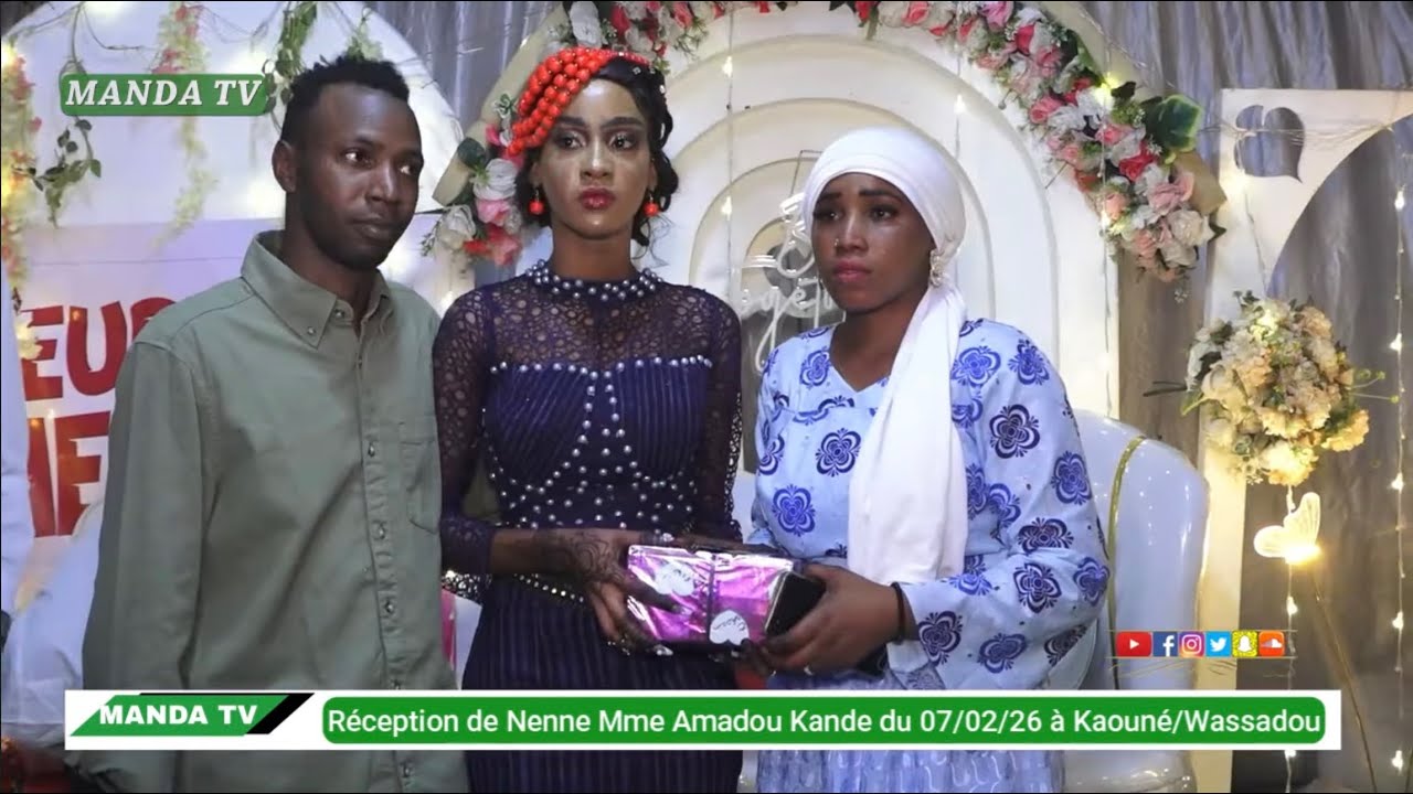 Réception du Mariage de Nenne Mme Amadou Kande du 07 Février 2026 à Kaoune /Wassadou