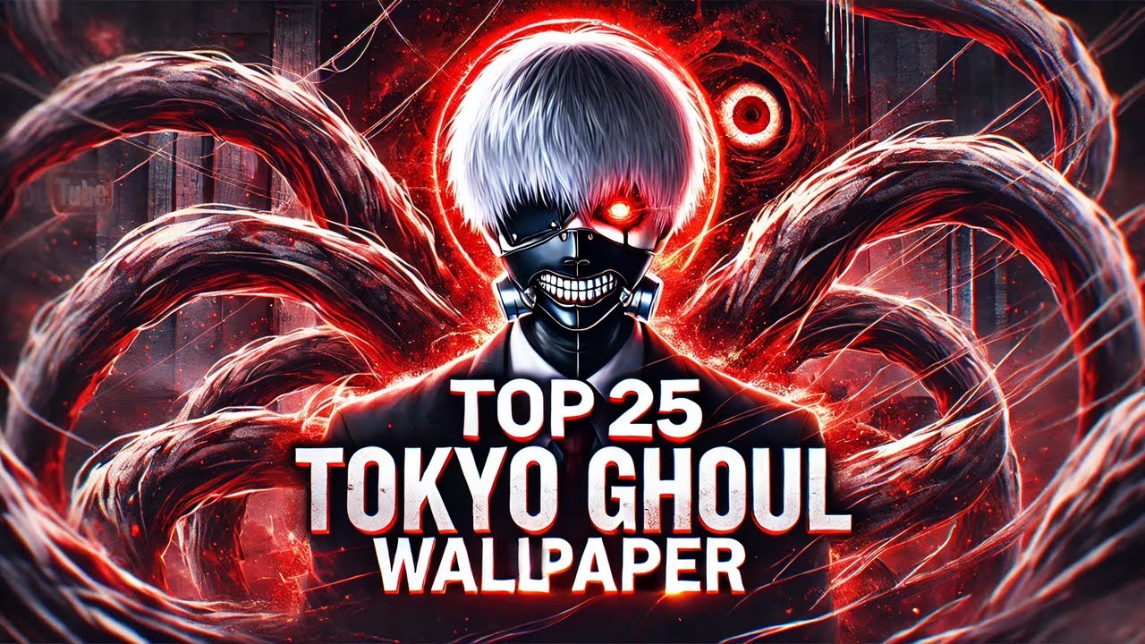 Top 25 Tokyo Ghoul Lively Wallpapers