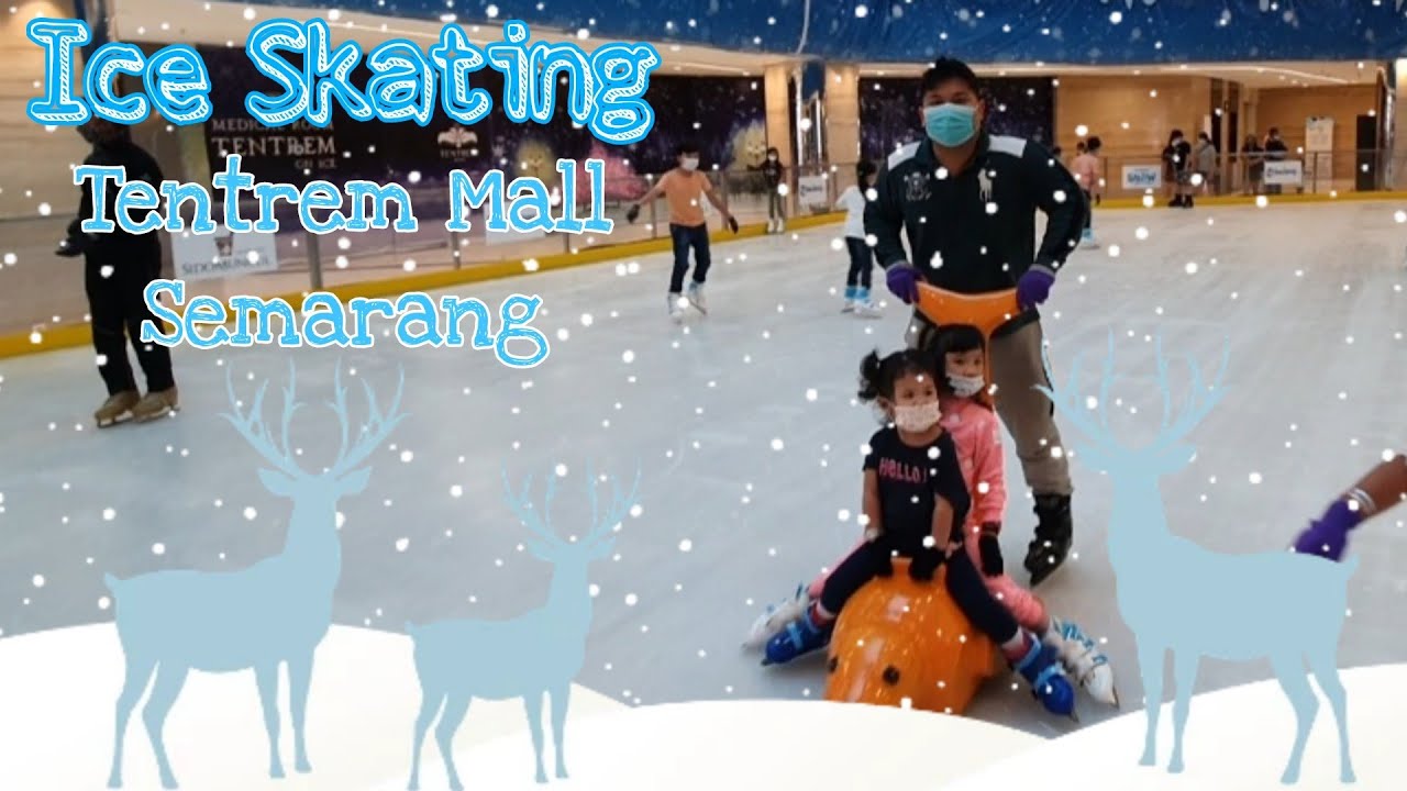 Wahana Ice Skating Terbaru Dan Pertama Di Tentrem Mall Semarang