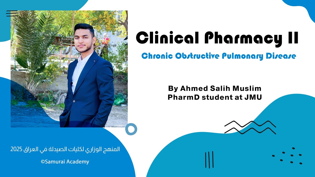 Clinical Pharmacy II : Chronic Obstructive Pulmonary Disease