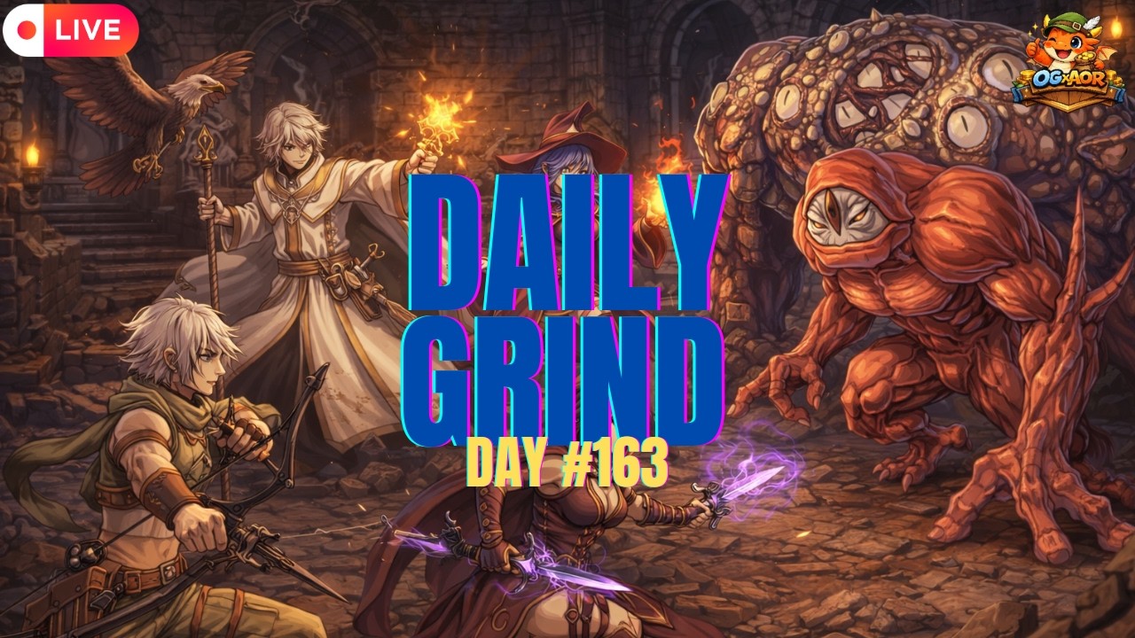 RO OGxAOR - CHILL GRIND & DUNGEON - DAY #163