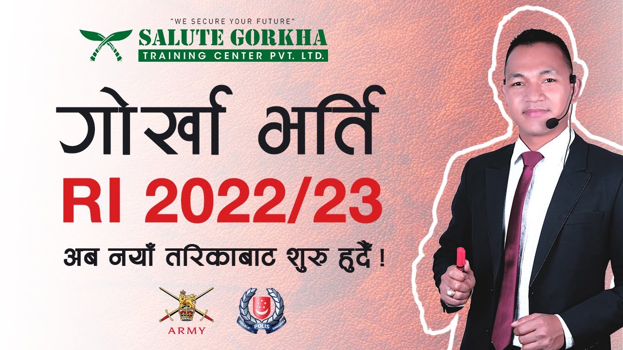 Gurkha Bharti New Selection 2022-2023 | British Gurkha Army | Singapore Police Force | 9851314001