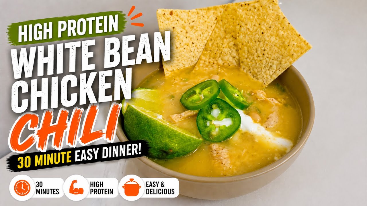 High-Protein White Bean Chicken Chili (30-Minute Easy Dinner Recipe)