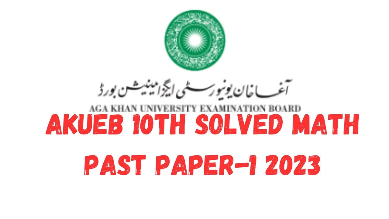 AKUEB Class 10 Math Past Paper 2023 | Solved MCQs (11-20) | Exam Preparation