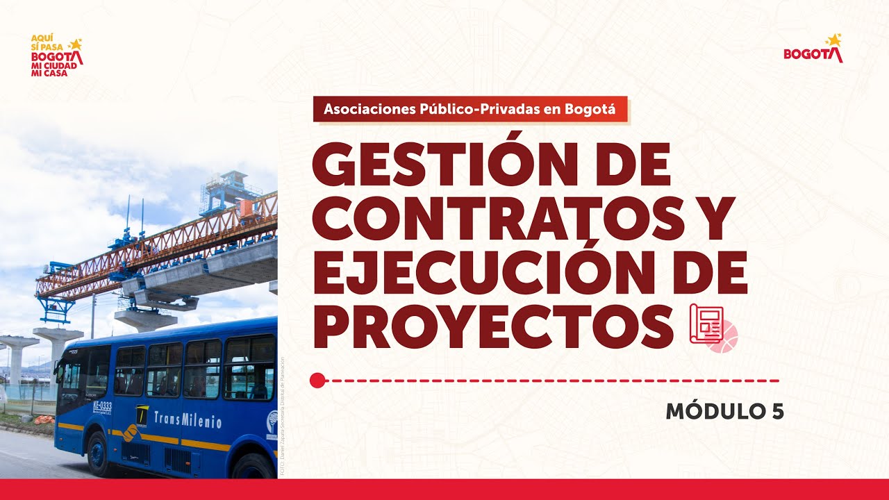 Módulo 5: Gestión de contratos y ejecución de proyectos