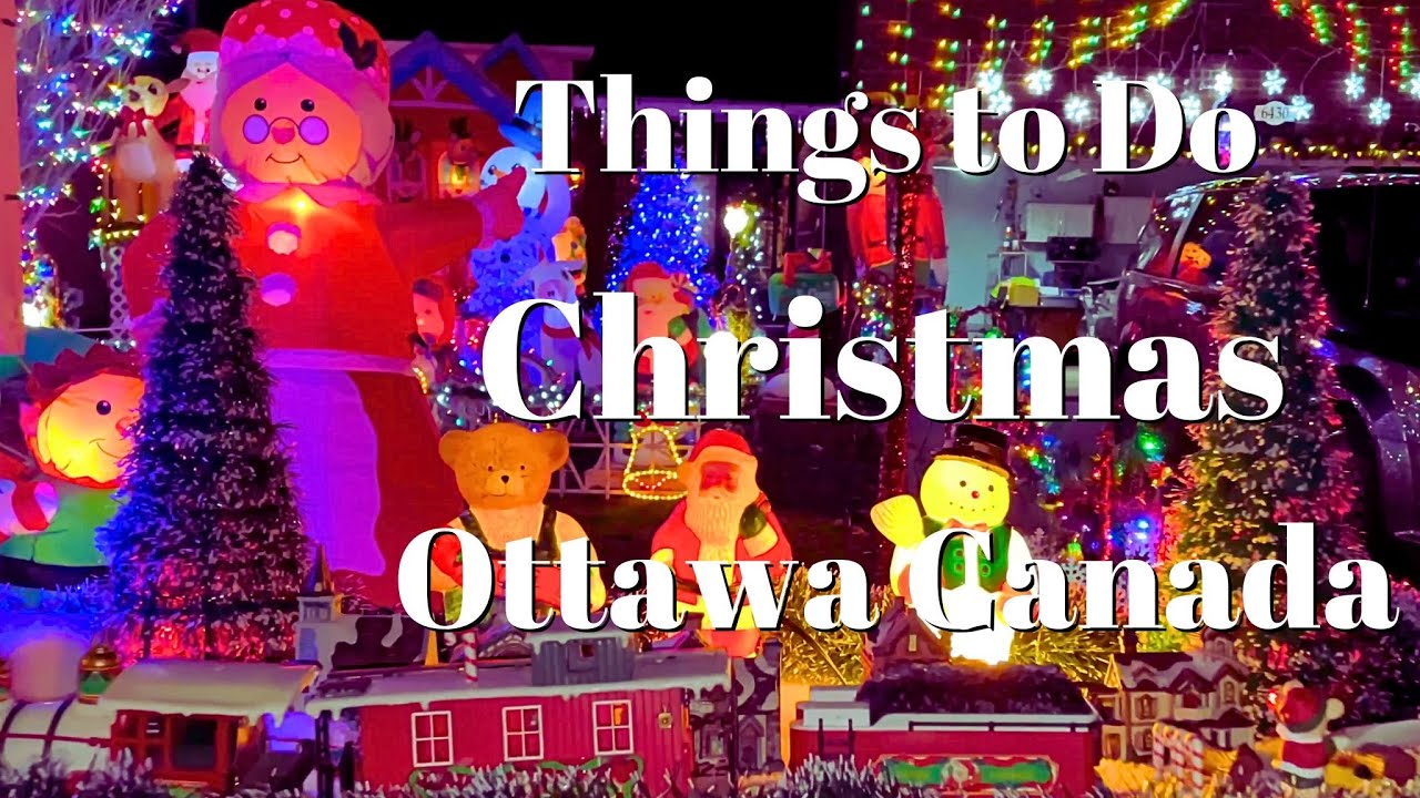 Christmas Attractions in Ottawa | Parades, Markets & Festive Lights