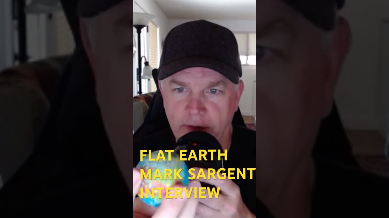 Flat Earth Mark Sargent interview #podcast #viral