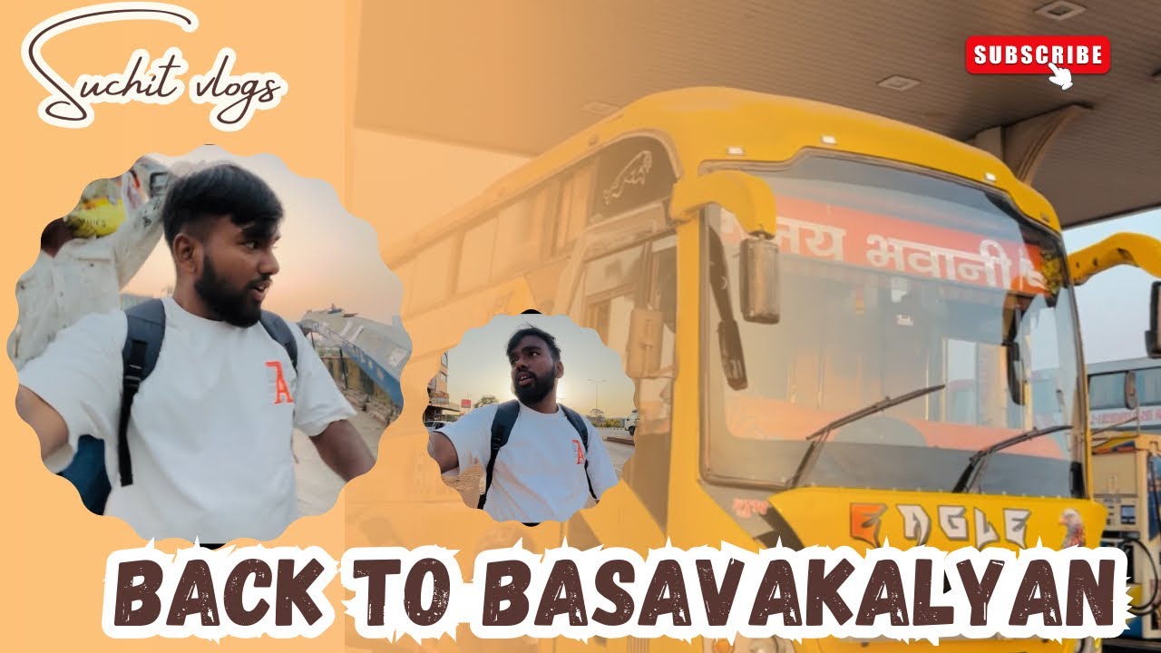 Suchit vlogs |#basavakalyan |#mumbai Trip | Back to Basavakalyan 