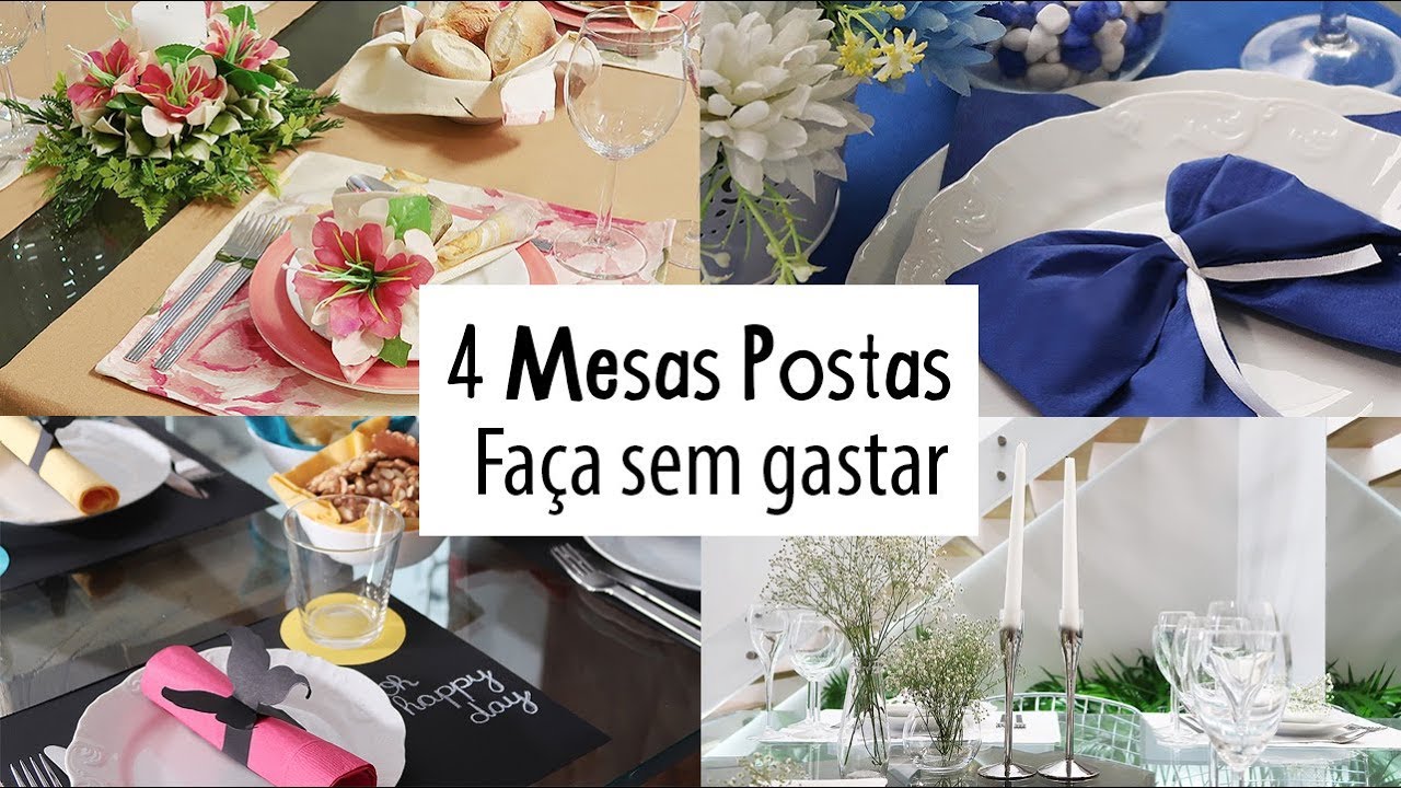 Diy, 4 Mesas postas, com dicas de com fazer sem gastar