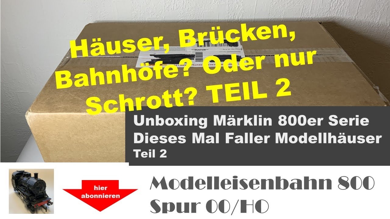 Unboxing Märklin 800, diesmal Faller 50er Jahre Teil 2. Gut, oder Schrott? Modellbau der 50er Jahre