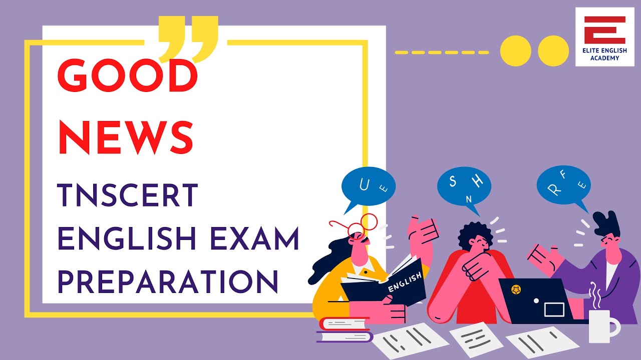 TNSCERT ENGLISH EXAM PREPARATION GOOD NEWS