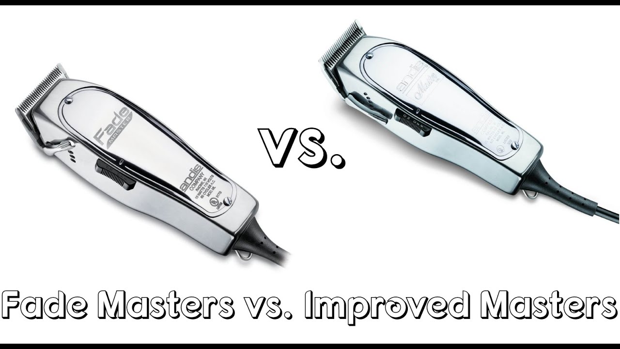 Разница между Fade Masters и Improved Masters | ADTHEBARBER.COM