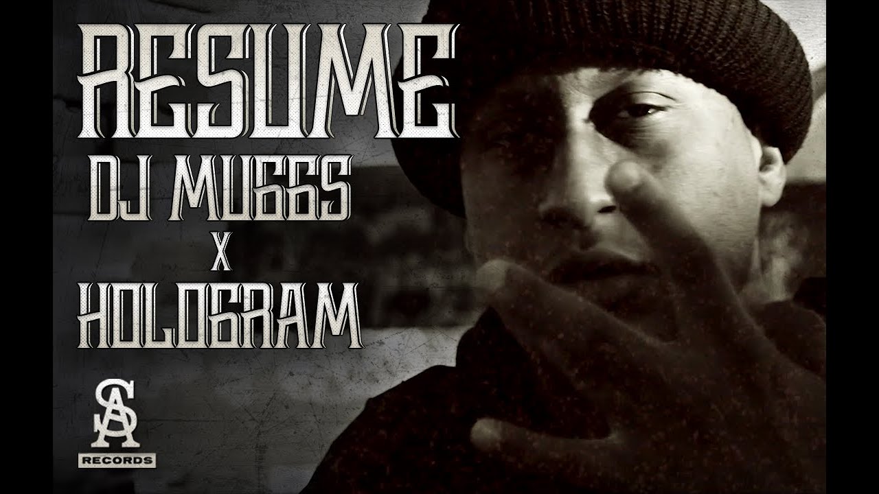 DJ MUGGS - Resume ft. Hologram (Official Video)