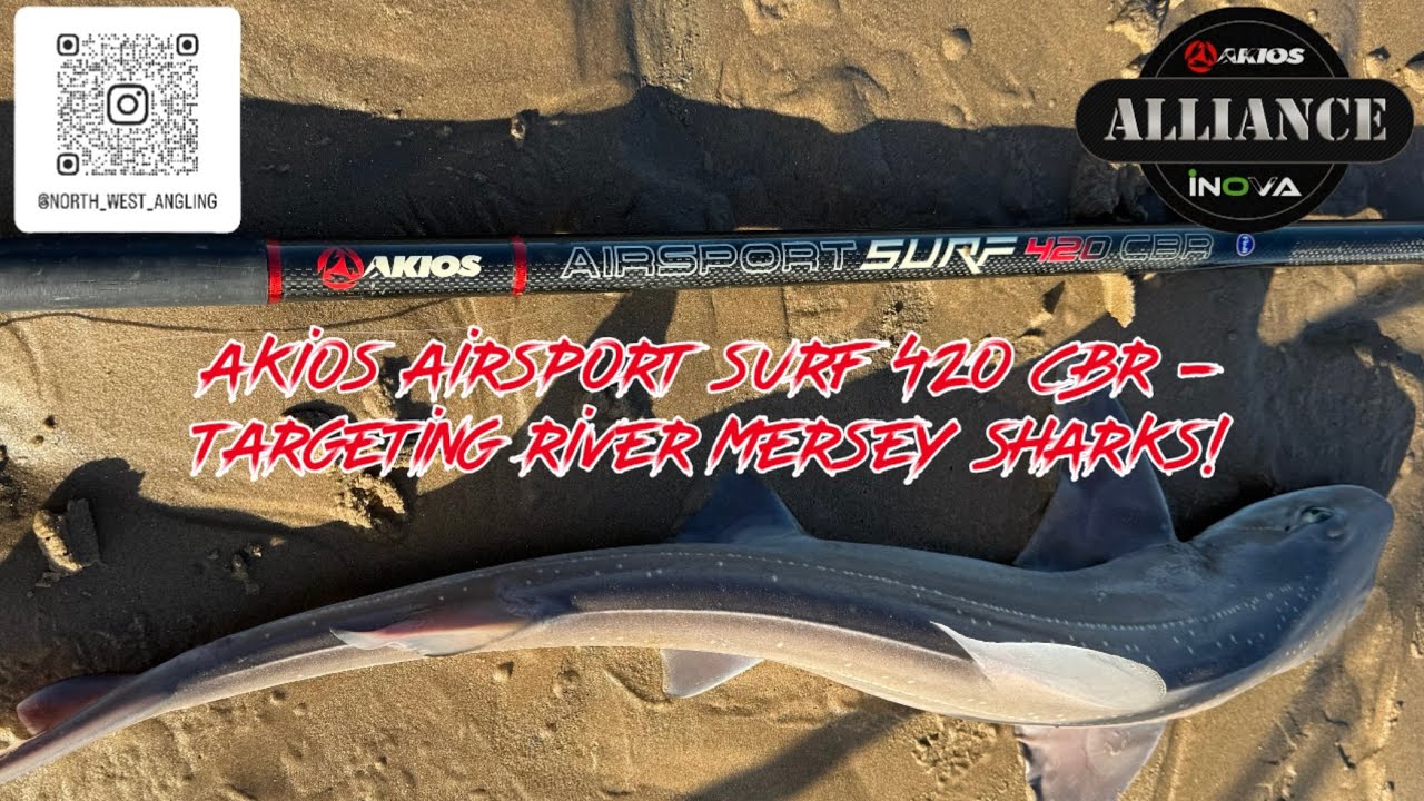 Akios Airsport Surf 420 CBR - Targeting River Mersey SHARKS!! - UK Sea Fishing