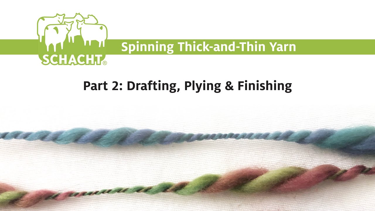 Intentional Texture: Spinning Thick-and-Thin Yarn, Part 2